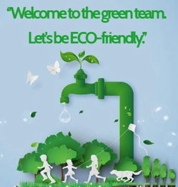 Welcome to the green team - Let's be ECO-friendly
